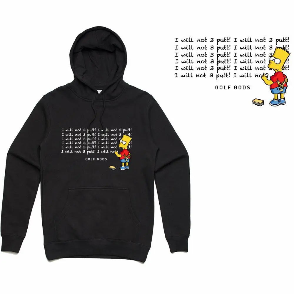 I Will Not 3 Putt Hoodie